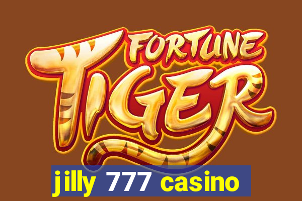 jilly 777 casino